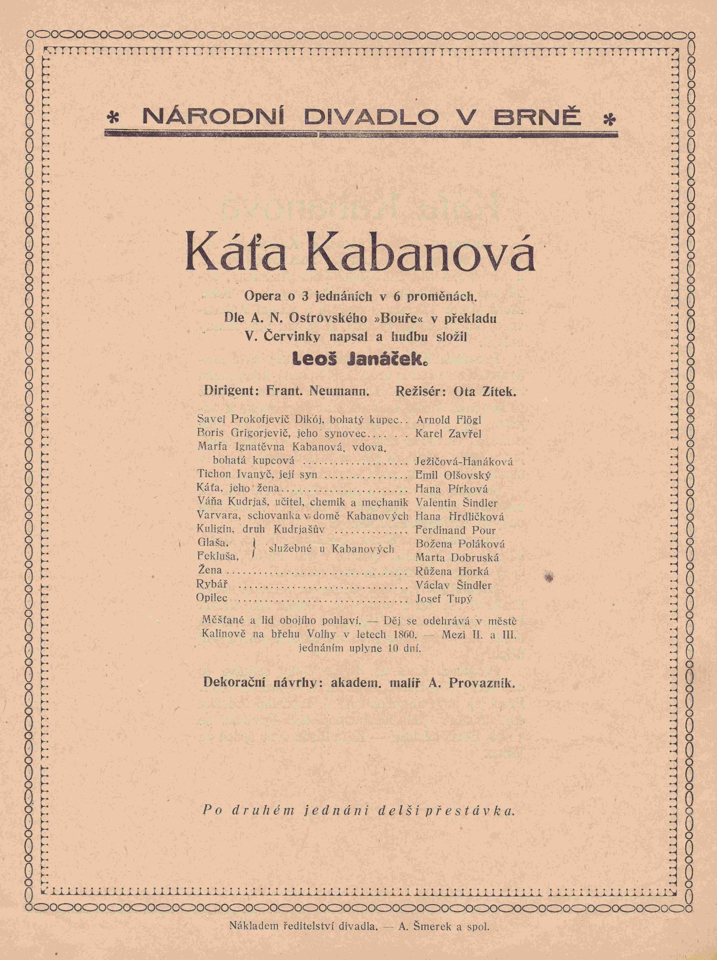 Divadelní cedule ke světové premiéře opery Káťa Kabanová 23. 11. 1921 v Národním divadle v Brně. Fotografie ani návrhy scénické výpravy se až na jednu výjimku bohužel nedochovaly. © Moravské zemské muzeum